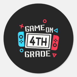 Game On 4th Grade Boys Kids Fourth Grade Back To S Classic Round Sticker