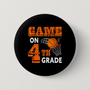 Game On 4th Grade Bysketbyll Byck To School Fun Gi 6 Cm Round Badge