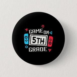 Game On 5th Grade Fun Team Fifth Back To School 6 Cm Round Badge