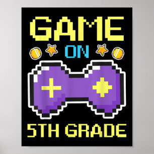 Game On 5th Grade Gaming Gamer Back To School  Poster