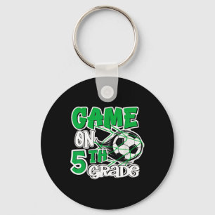 Game On 5th Grade Soccer Fifth Grade Ck To School Key Ring