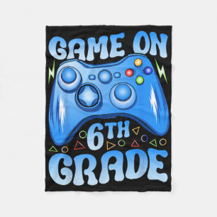 Game On 6th Grade Back To School 6th Grade Video G Fleece Blanket