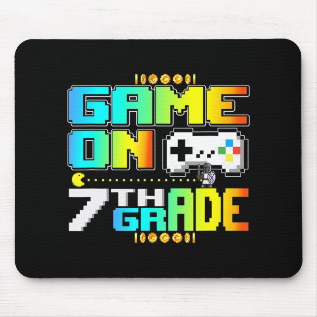 Game On 7th Grade Gaming Video Gamer Back To Schoo Mouse Pad (Front)