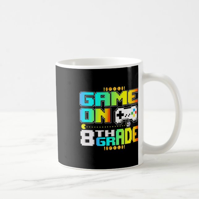 Game On 8th Grade Gaming Video Gamer Back To Schoo Coffee Mug (Right)