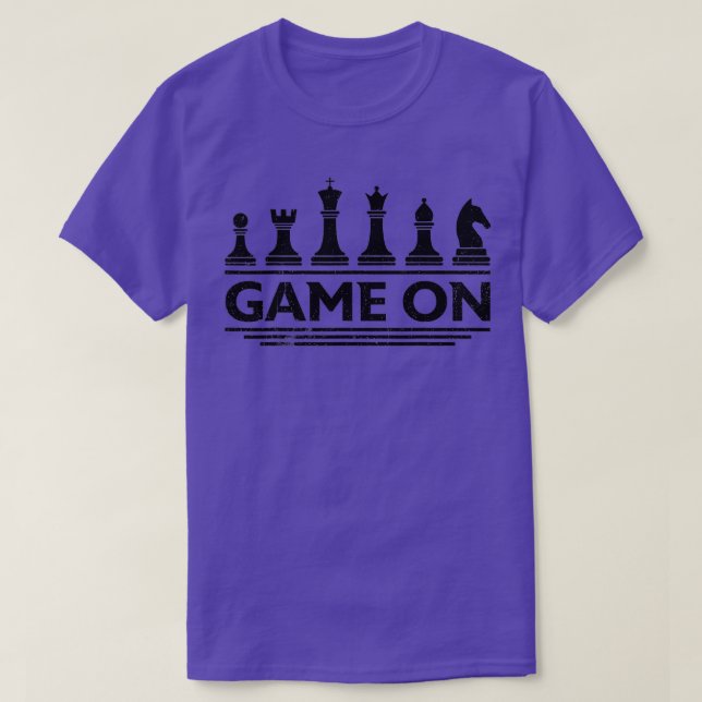 Game On Chess Pieces Funny Board Game Themed Gift  T-Shirt (Design Front)