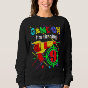 Game On I'm Turning 9 Years Boy Laser Tag Birthday Sweatshirt