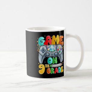 Game On Ninth 9th Grade Back To School Level Unloc Coffee Mug