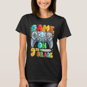 Game On Ninth 9th Grade Back To School Level Unloc T-Shirt
