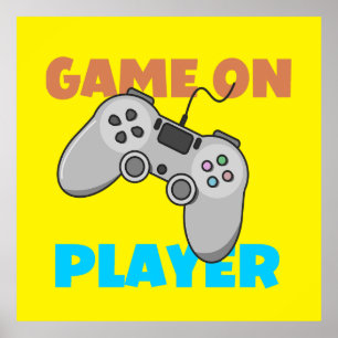 GAME ON PLAYER POSTER