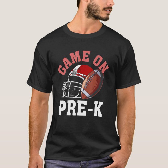 Game On Pre K Football Back To School Student Kids T-Shirt (Front)