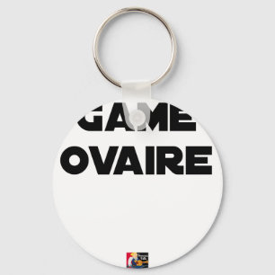 Game Ovaire - Jeux de Mots - Francois Ville Key Ring