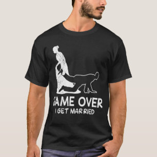 Game over bachelor party bride and groom wedding T-Shirt