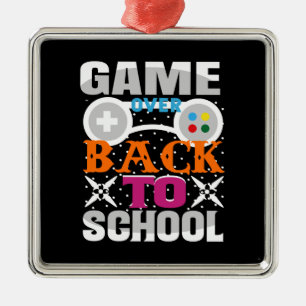 Game Over Back To School Metal Ornament