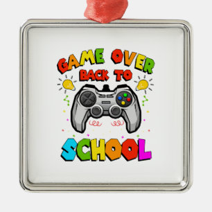 Game Over Back To School Metal Ornament