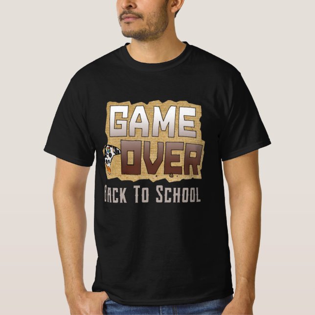 Game Over Back To School T-Shirt (Front)