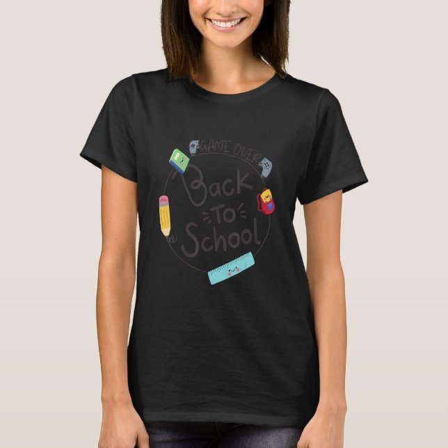 Game Over Back To School T-Shirt (Front)