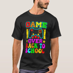 Game Over Back To School  Teacher Student Controll T-Shirt