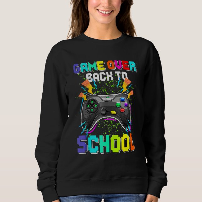 Game Over Back To School Video Game Leveled Up Boy Sweatshirt (Front)