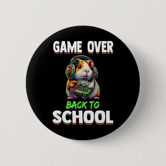 Game Over Ck To School Funny Guinea Pig Gamer For 6 Cm Round Badge