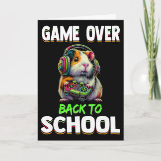 Game Over Ck To School Funny Guinea Pig Gamer For Card