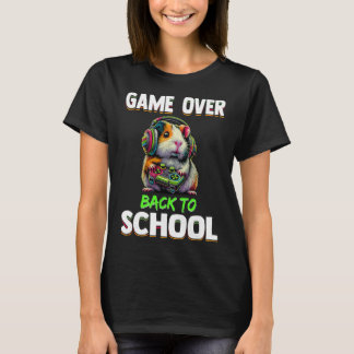 Game Over Ck To School Funny Guinea Pig Gamer For T-Shirt