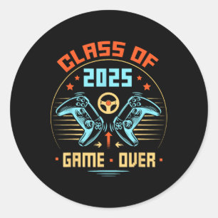 Game Over Cl Of 2025 Shirt Students Funny Graduati Classic Round Sticker
