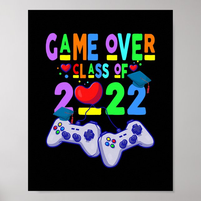 Game Over Class of 2022 Video Games Graduation Poster (Front)