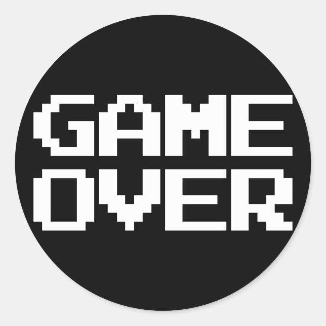 Game Over Classic Round Sticker (Front)