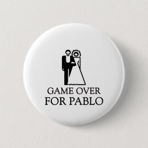 Game Over For Pablo 6 Cm Round Badge