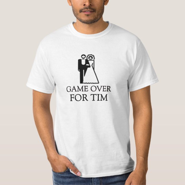 Game Over For Tim T-Shirt (Front)