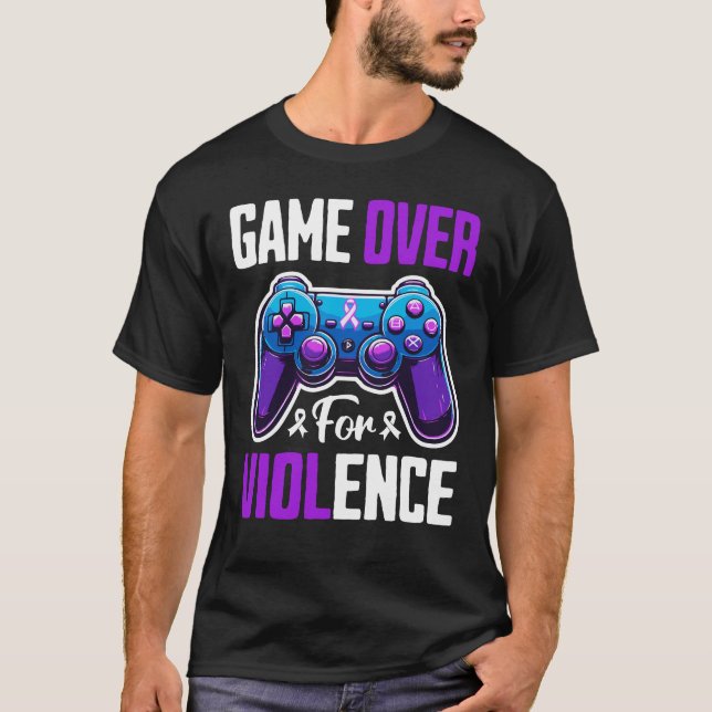 Game Over For Violence T-Shirt (Front)