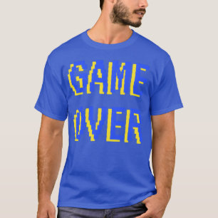Game Over Funny slogan Retro Games 80s girl T-Shirt