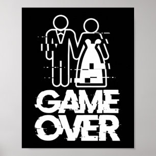Game Over Glitch Bride Groom Funny Wedding  Poster