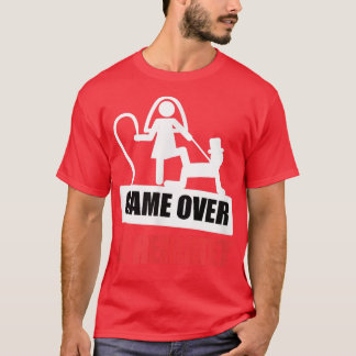Game Over He Married Party Marriage Groom T-Shirt