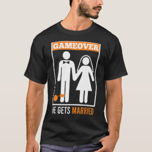Game over  husband groom bachelor party T-Shirt