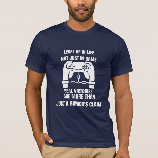 Game Over: Level Up Your Life T-Shirt (Front)
