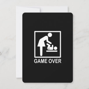 Game Over Mum Humourous Signage