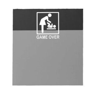 Game Over Mum Humourous Signage Notepad