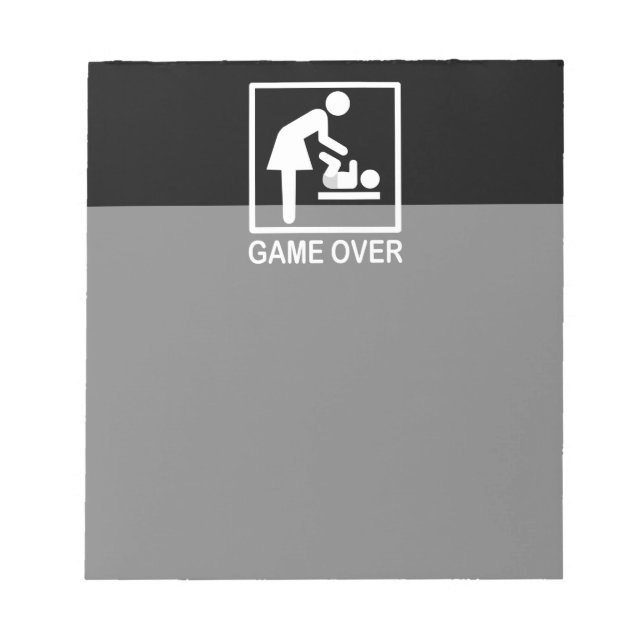 Game Over Mum Humourous Signage Notepad (Front)
