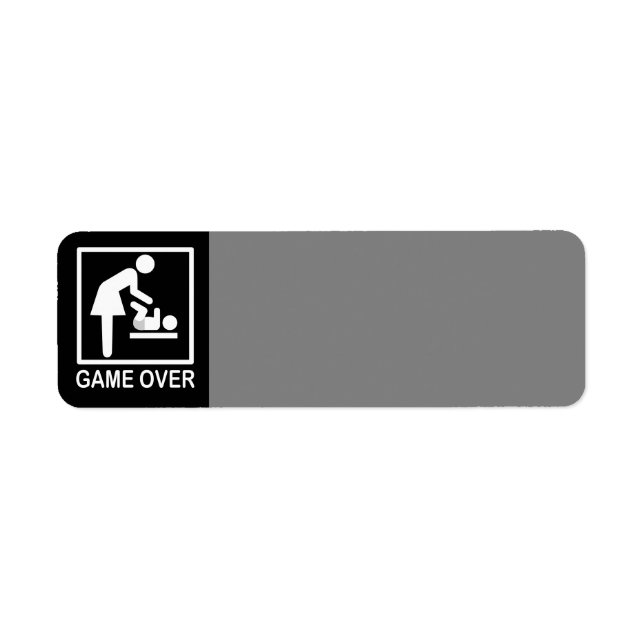 Game Over Mum Humourous Signage Return Address Label (Front)
