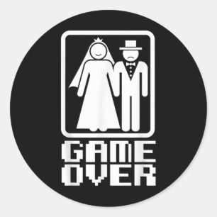 Game Over Shirt Funny Wedding Bride Groom Gamer Te Classic Round Sticker