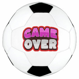 GAME OVER Soccer Ball Football
