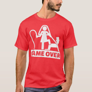 Game Over Stag Party FunnyBride Groom637 T-Shirt