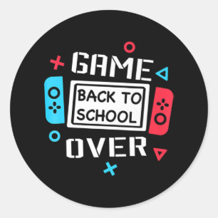 Game Over Video Game Gaming Gamer Back To School S Classic Round Sticker