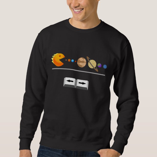 Game with planets funny T-Shirt Sweatshirt (Front)