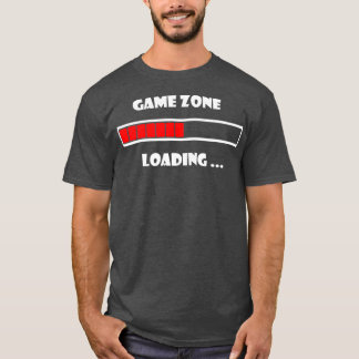 Game Zone Loading  Gaming lovers gift T-Shirt