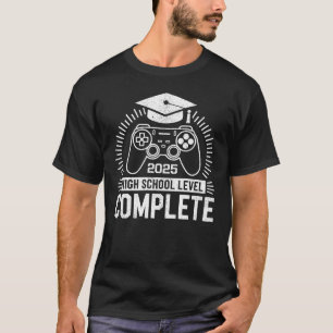 Gamer 2025 high school Level Complete T-Shirt