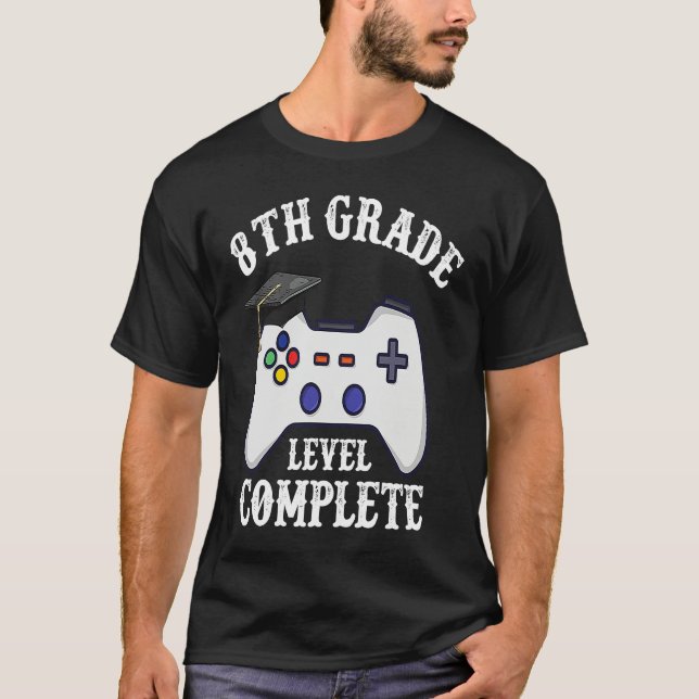 Gamer 8th Grade Graduation  For Him Boys Daughter  T-Shirt (Front)