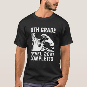 Gamer 8Th Grade Graduation Gifts For Girls Boys 20 T-Shirt