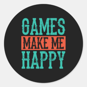 Gamer Art Games Make Me Happy Classic Round Sticker